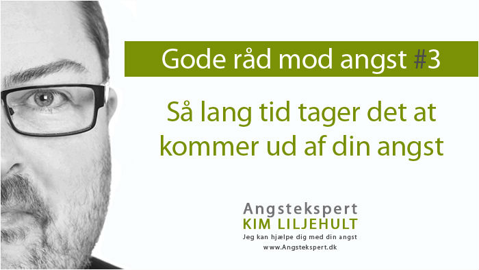 Gode råd mod angst nr 3